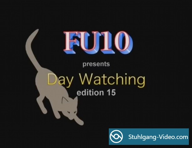 Fu10 Day Watching 15 [DVDRip] Fetisch Porno