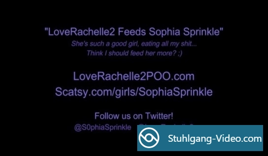 LoveRachelle2 Feeds Sophia Sprinkle [4K UHD] Shitting