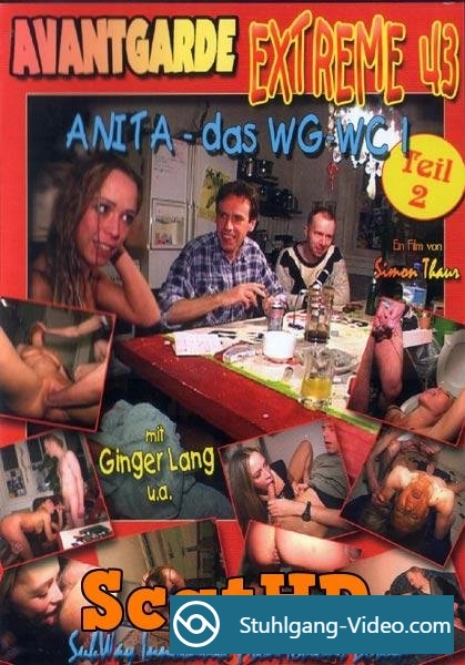 Anita - Avantgarde Extreme 43 - Das WG-WC Teil 2 [SD] Stuhlgang Porno