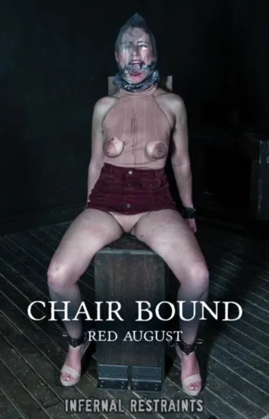 Red August. Chair Bound [HD 720p] BDSM Porno