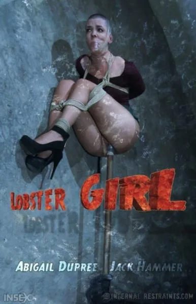 Abigail Dupree. Lobster Girl [HD 720p] BDSM Porno