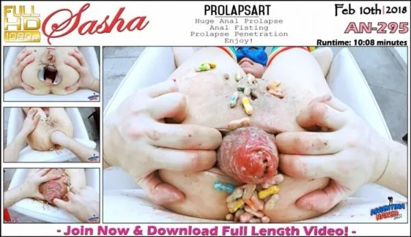 Sasha - PROLAPSART - Huge Anal Prolapse, Anal Fisting, Prolapse Penetratian Enjoy [Full HD] Faustficken