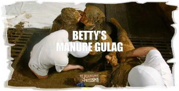 Betty’s Manure Gulag [HD 720p] Manurefetish.com