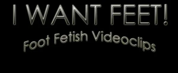 I Want Feet [HD] Fetisch Porno